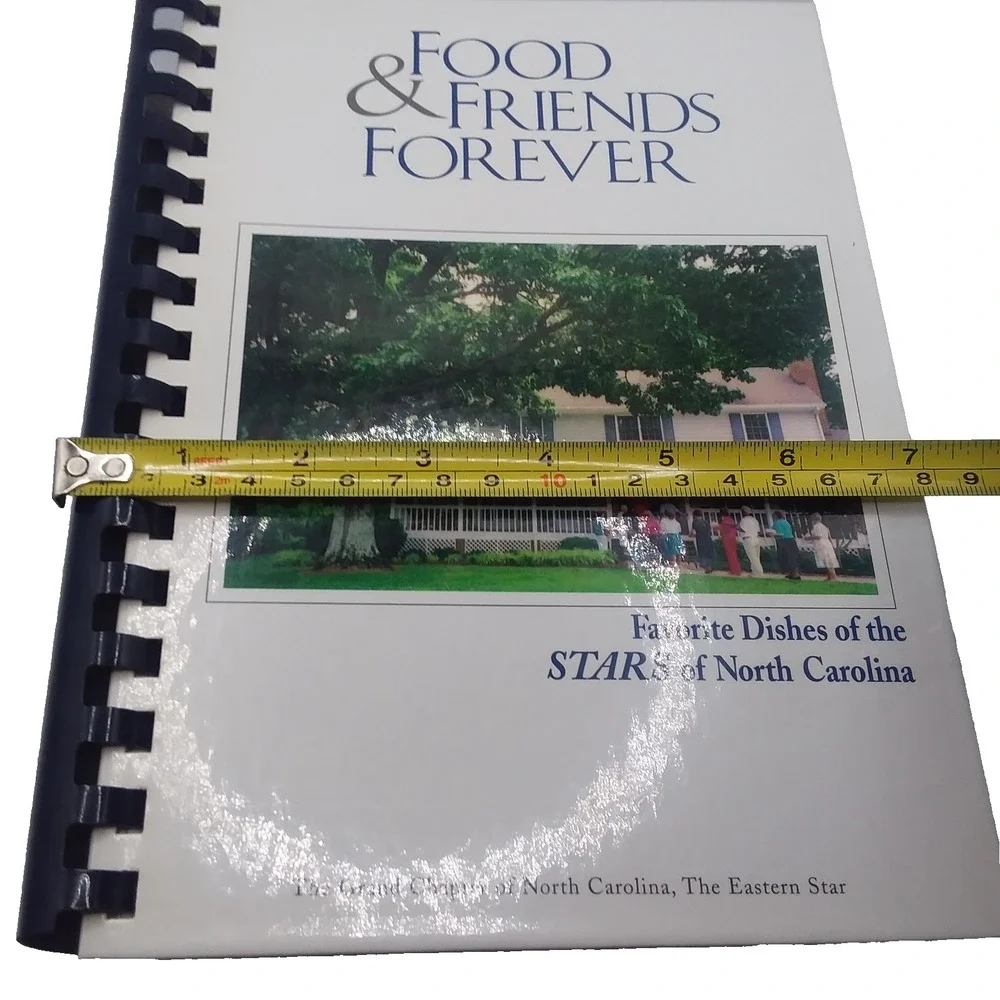 Eastern Star The Grand Chapter NC Foods & Friends Forever Cookbook  1999 Vintage